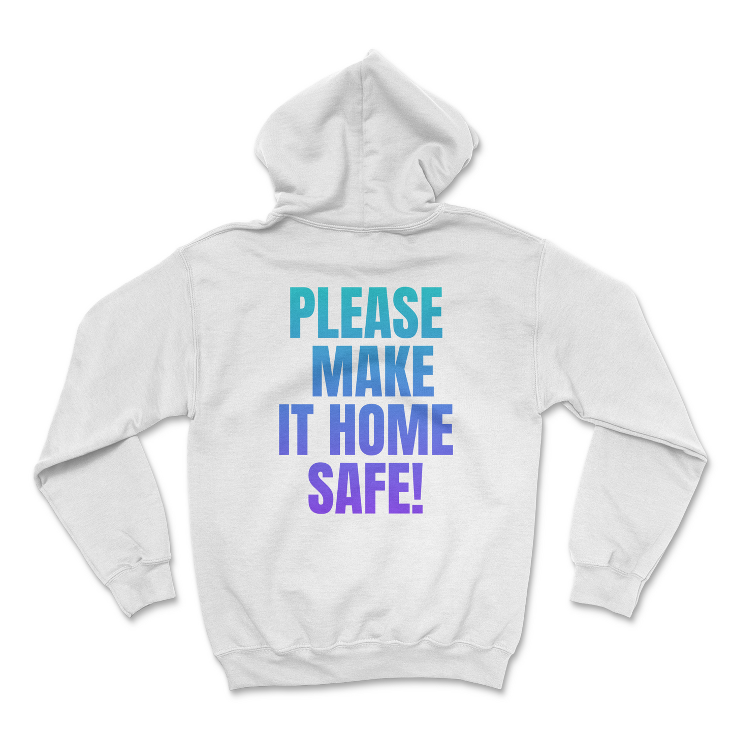 Lake City Clothing "Please Make It Home Safe" Hoodie